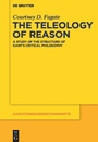 Cover: The Teleology of Reason - De Gruyter