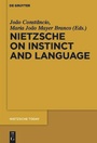 Cover: Nietzsche on Instinct and Language - De Gruyter