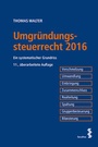 Bild: Umgr&uuml;ndungssteuerrecht 2016 - Facultas