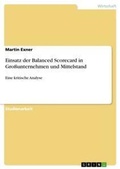 Cover: Einsatz der Balanced Scorecard in Grossunternehmen und Mittelstand - GRIN Verlag