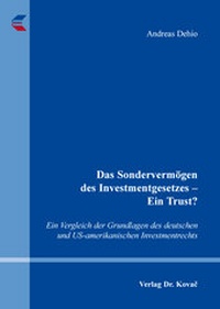 Abbildung von: Das Sondervermögen des Investmentgesetzes - Ein Trust? - Kovac, Dr. Verlag