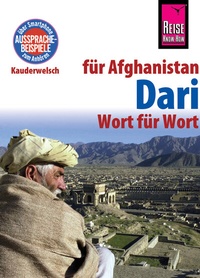 Abbildung von: Dari - Wort für Wort (für Afghanistan) - Reise Know-How Verlag Peter Rump GmbH