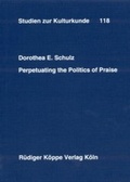 Cover: Perpetuating the Politics of Praise - K&ouml;ppe, R