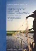 Cover: Institutioneller Wandel und Ressourcenkonflikte - K&ouml;ppe, R