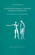 Cover: Geschlechterbeziehungen, Lebenslauf und private Lebensformen - K&ouml;ppe, R