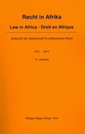 Cover: Recht in Afrika. Law in Africa. Droit en Afrique. Zeitschrift der... / Recht in Afrika. Law in Africa. Droit en Afrique. Zeitschrift der... - K&ouml;ppe, R