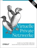 Cover: Virtuelle Private Netzwerke - O'Reilly