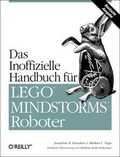 Cover: Das Inoffizielle Handbuch f&uuml;r LEGO(R) MINDSTORMS(TM) Roboter - O'Reilly