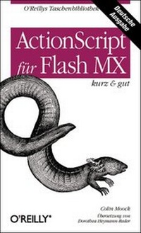 Enlarge image Cover: ActionScript für Flash MX - kurz & gut - O'Reilly
