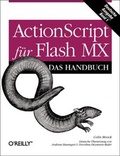 Cover: ActionScript f&uuml;r Flash MX - Das Handbuch - O'Reilly