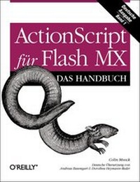 Enlarge image Cover: ActionScript für Flash MX - Das Handbuch - O'Reilly