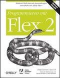 Cover: Programmieren mit Flex 2 - O'Reilly