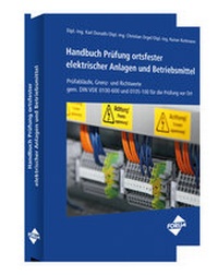 Abbildung von: Handbuch Prüfung ortsfester elektrischer Anlagen und Betriebsmittel - Forum Verlag Herkert