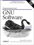 Cover: Programmieren mit GNU-Software - O'Reilly