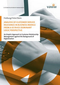 Enlarge image Cover: Analysis of Customer Service Relevance in Business Models from a Service-Dominant Logic Perspective - VAWW - Verlag für angewandte Wirtschaftswissenschaften