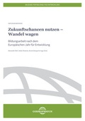 Cover: Zukunftschancen nutzen - Wandel wagen - Germanwatch Nord-S&uuml;d Initiative e.V.