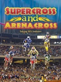 Enlarge image Cover: Supercross and Arenacross - Crabtree Publishing Co,Canada
