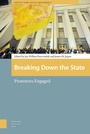Cover: Breaking Down the State - Amsterdam University Press