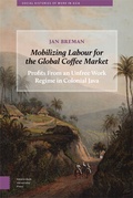 Cover: Mobilizing Labour for the Global Coffee Market - Amsterdam University Press