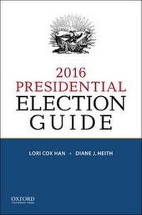 Enlarge image Cover: 2016 Presidential Election Guide - Oxford University Press Inc