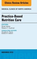 Cover: Practice-Based Nutrition Care, An Issue of Medical Clinics of North America - Elsevier
