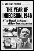 Cover: The Year of Indecision, 1946 - Viking