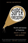 Cover: Superforecasting - Crown Publishing Group (NY)