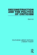 Cover: Deconstruction and the Politics of Criticism - Routledge
