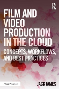 Abbildung von: Film and Video Production in the Cloud - Routledge