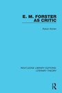 Cover: E. M. Forster as Critic - Routledge