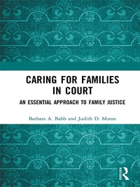 Abbildung von: Caring for Families in Court - Routledge