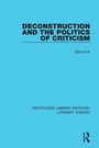 Cover: Deconstruction and the Politics of Criticism - Routledge