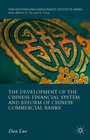 Cover: The Development of the Chinese Financial System and Reform of Chinese Commercial Banks - Palgrave Macmillan