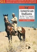 Cover: American Indians in the U.S. Armed Forces - Chelsea House Publishers