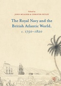 Cover: The Royal Navy and the British Atlantic World, c. 1750-1820 - Palgrave Macmillan