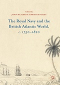 Cover: The Royal Navy and the British Atlantic World, c. 1750-1820 - Palgrave Macmillan