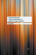 Cover: Science Education, Career Aspirations and Minority Ethnic Students - Palgrave Macmillan