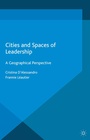 Cover: Cities and Spaces of Leadership - Palgrave Macmillan