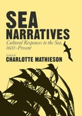 Cover: Sea Narratives: Cultural Responses to the Sea, 1600-Present - Palgrave Macmillan