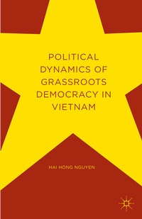 Abbildung von: Political Dynamics of Grassroots Democracy in Vietnam - Palgrave MacMillan