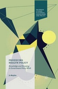 Enlarge image Cover: Producing Health Policy - Palgrave Macmillan
