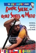 Cover: Rowing, Sailing, and Other Sports on the Water - Crabtree Publishing Co,US