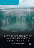 Cover: Post-Soviet Literature and the Search for a Russian Identity - Palgrave MacMillan