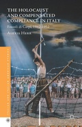 Cover: The Holocaust and Compensated Compliance in Italy - Palgrave MacMillan