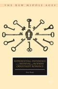 Cover: Representing Difference in the Medieval and Modern Orientalist Romance - Palgrave MacMillan