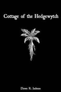 Enlarge image Cover: Cottage of the Hedgewytch - Lulu.com
