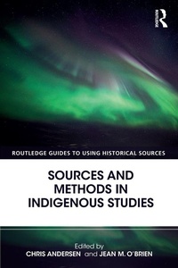 Enlarge image Cover: Sources and Methods in Indigenous Studies - Routledge