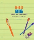 Cover: 642 Big Things to Write About: Young Writer's Edition - Chronicle Books
