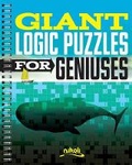 Cover: Giant Logic Puzzles for Geniuses - Sterling
