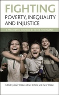 Cover: Fighting poverty, inequality and injustice - Policy Press